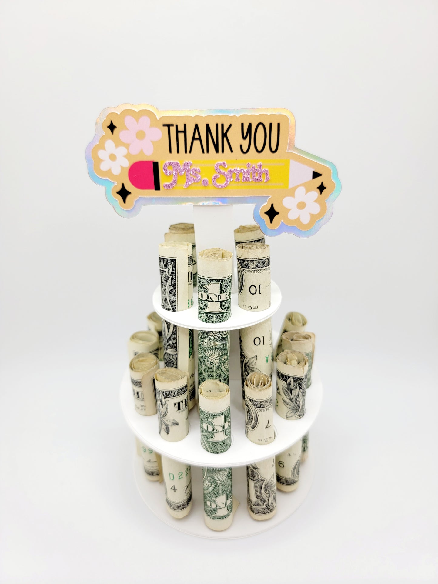 Teacher Appreciation Money Cake