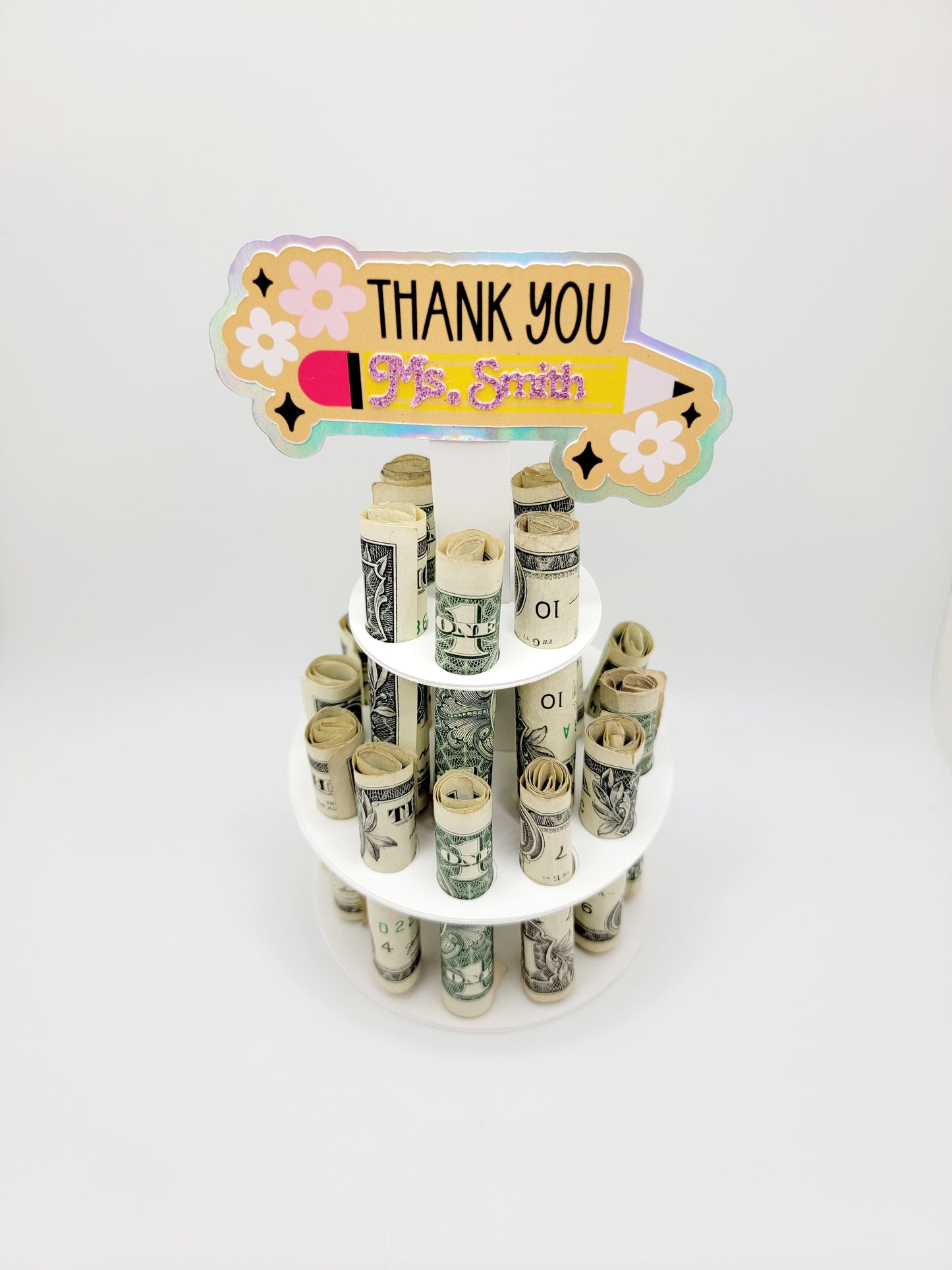 Teacher Appreciation Money Cake